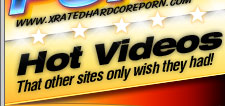 Xrated Hardcore?Porn - Hardcore Videos and Movies