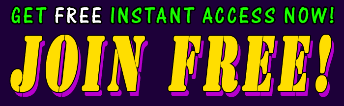 Join Instantly and FREE!